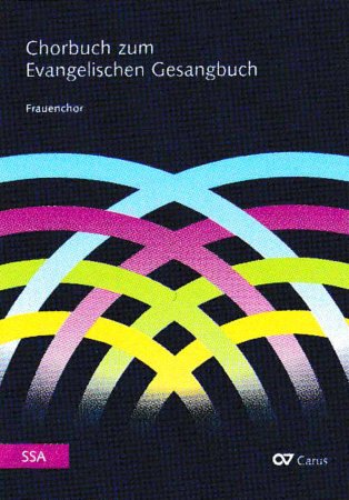 Chorbuch zum Evangelischen Gesangbuch - Frauenchor SSA